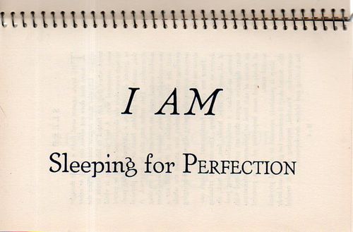Sleeping for perfection