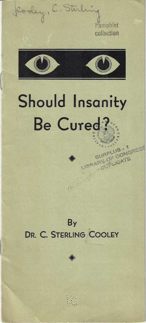 Pamphlet cover should insanity be cured